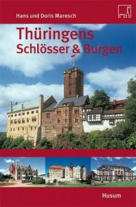 Bei Thalia bestellen: Thüringens Schlösser und Burgen