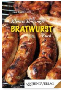 Bei Buch 24 bestellen: Kleines Thüringer Bratwurst-Buch